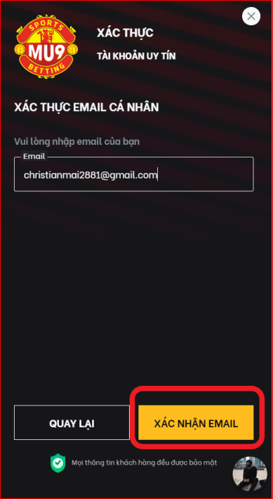 Khách chơi nhấn  XÁC NHẬN EMAIL sau khi điền chính xác địa chỉ email